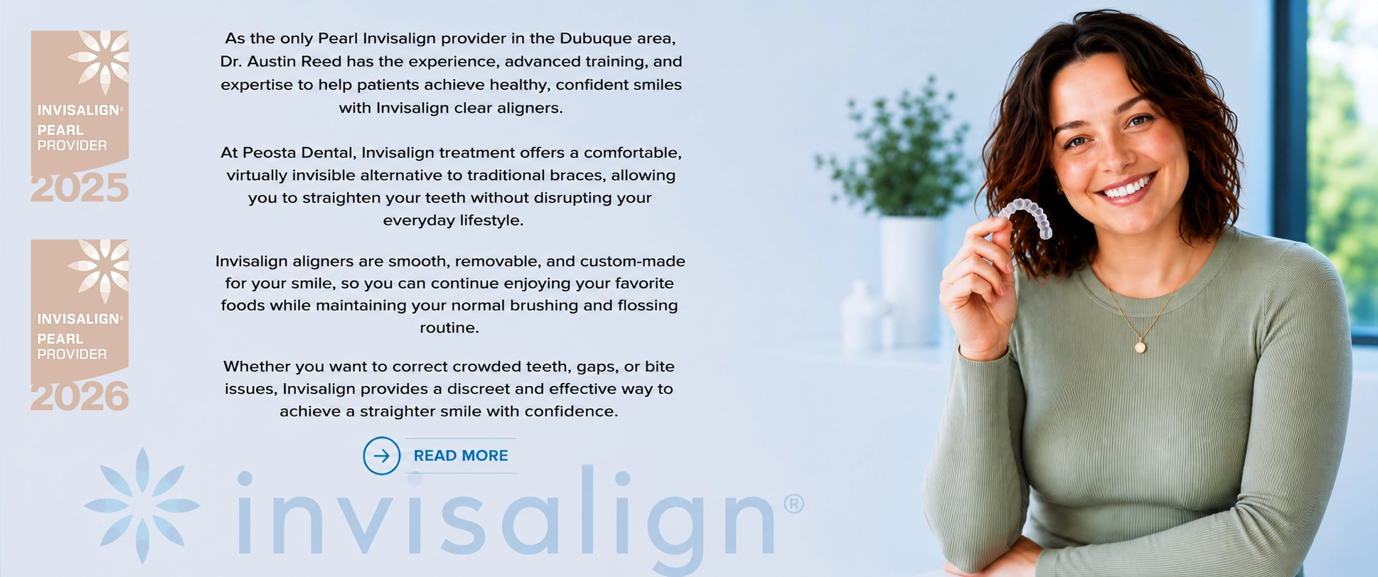 Young woman holding Invisalign clear aligners beside Pearl Invisalign Provider 2025 and 2026 badges at Peosta Dental in Peosta, Iowa.
