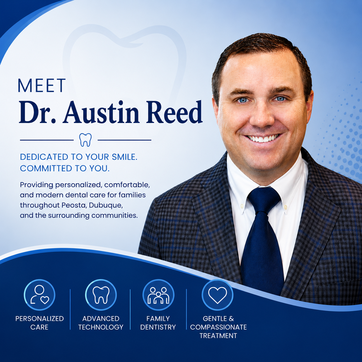 Meet Dr. Austin Reed | Peosta Dental Meet Dr. Austin Reed, DDS at Peosta Dental providing personalized family, cosmetic, and restorative dental care in Peosta, Iowa.